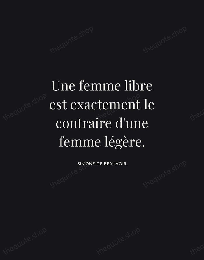 Une femme libre est exactement le contraire d'une femme légère. — Simone de Beauvoir | Printable Wall Art — Midnight Serif