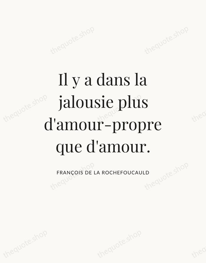 Il y a dans la jalousie plus d'amour-propre que d'amour. — François de La Rochefoucauld — Statement Serif