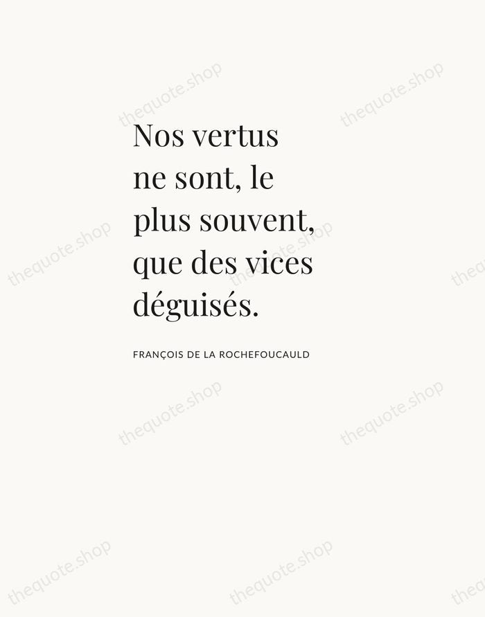 Nos vertus ne sont, le plus souvent, que des vices déguisés. — François de La Rochefoucauld — Asymmetric Left