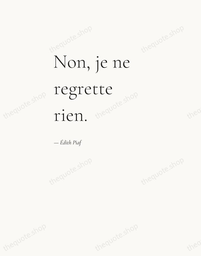 Non, je ne regrette rien. — Édith Piaf — Editorial Left Serif