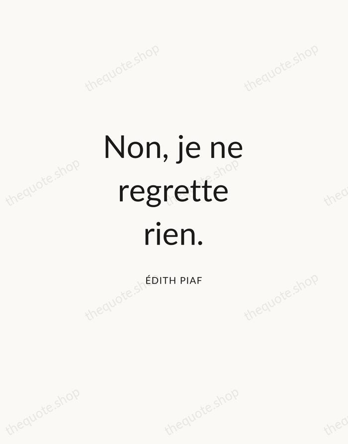 Non, je ne regrette rien. — Édith Piaf — Modern Sans Calm