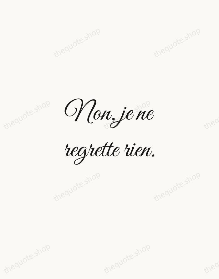 Non, je ne regrette rien. — Édith Piaf — Script Whisper