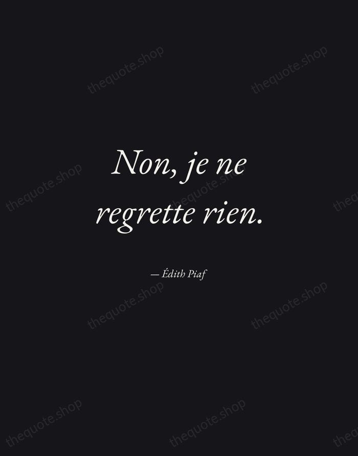 Non, je ne regrette rien. — Édith Piaf — Manuscript Italic
