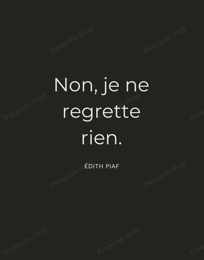 Non, je ne regrette rien. — Édith Piaf — Charcoal Sans