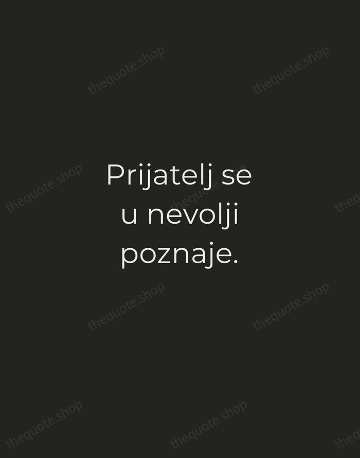 Prijatelj se u nevolji poznaje. — Croatian Proverb — Tracked Caps Unsigned