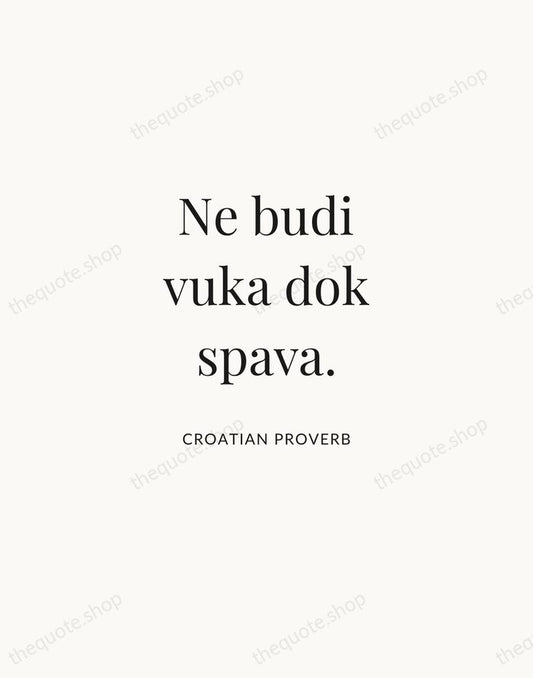 Ne budi vuka dok spava. — Croatian Proverb | Printable Wall Art — Atelier Serif