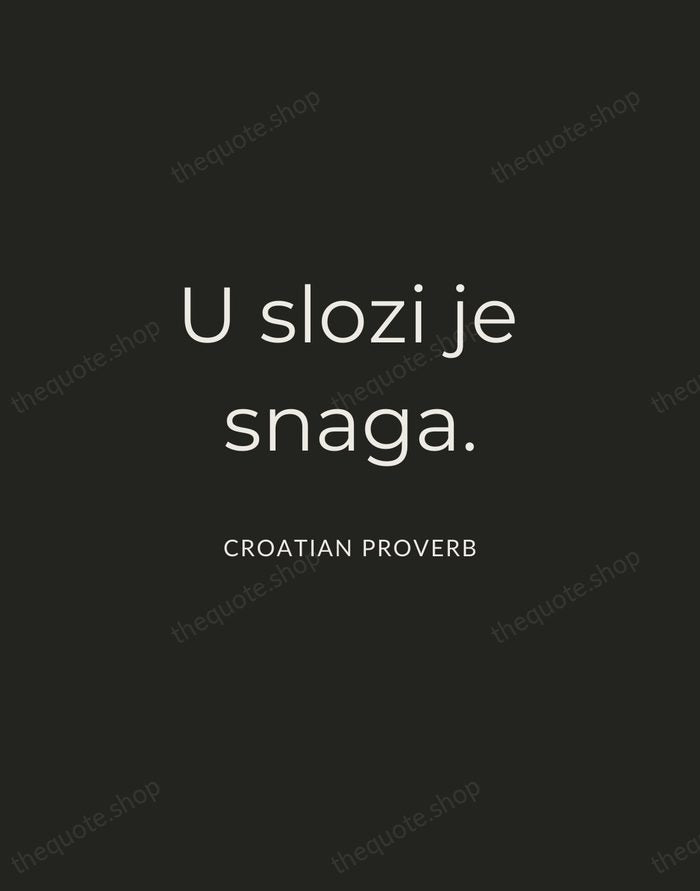 U slozi je snaga. — Croatian Proverb — Charcoal Sans