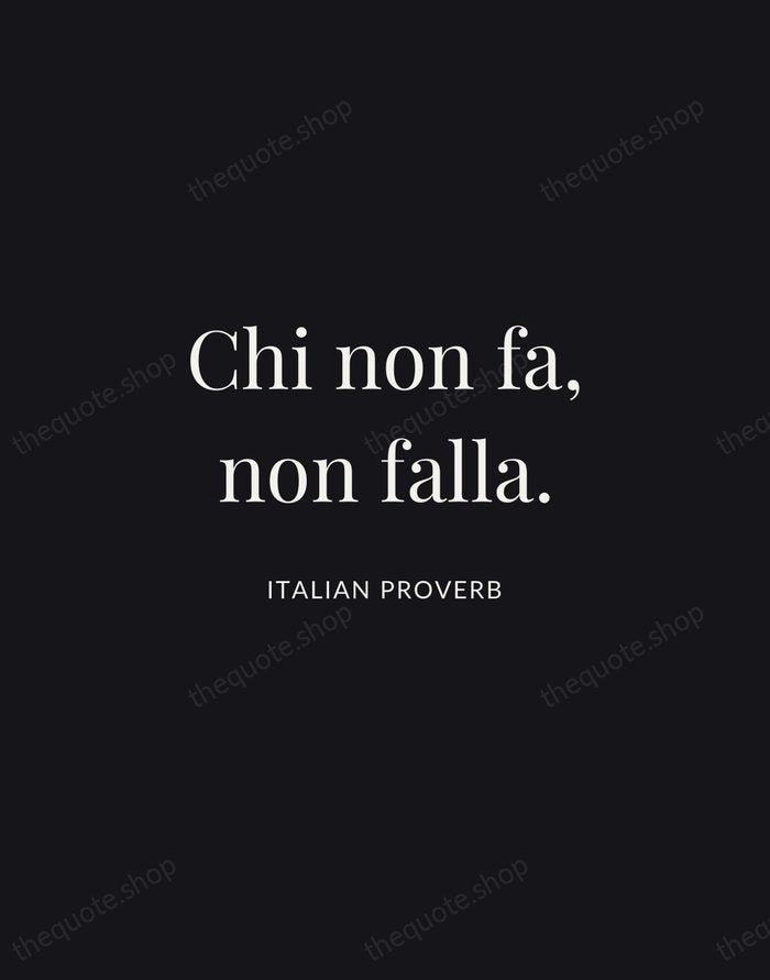 Chi non fa, non falla. — Italian Proverb | Printable Wall Art — Midnight Serif