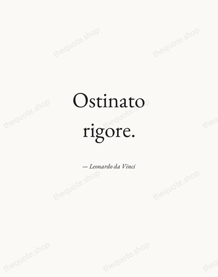 Ostinato rigore. — Leonardo da Vinci — Quiet Garamond