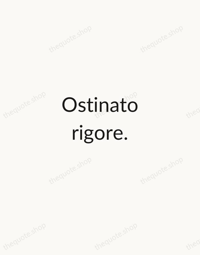 Ostinato rigore. — Leonardo da Vinci — Minimal Unsigned