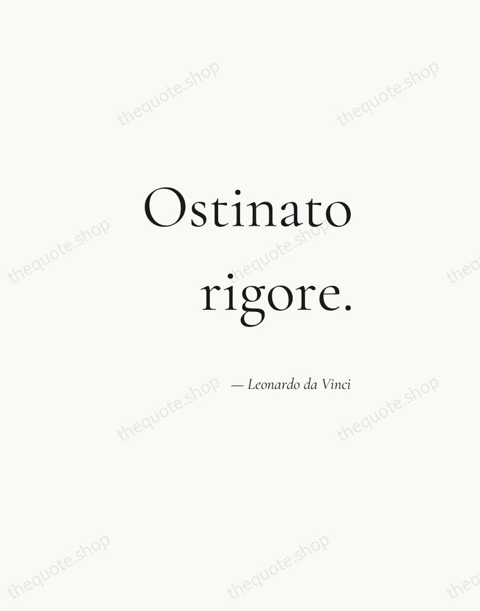 Ostinato rigore. — Leonardo da Vinci — Soft Serif Right