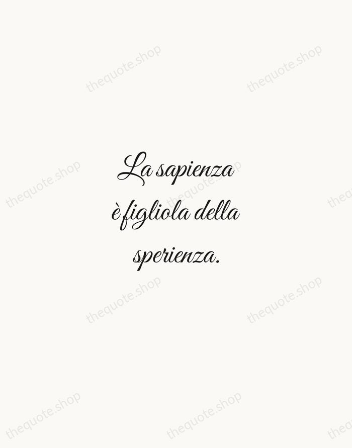 La sapienza è figliola della sperienza. — Leonardo da Vinci — Script Whisper