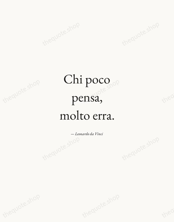 Chi poco pensa, molto erra. — Leonardo da Vinci — Quiet Garamond