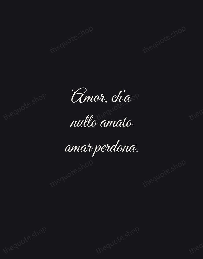 Amor, ch'a nullo amato amar perdona. — Dante Alighieri — Night Script