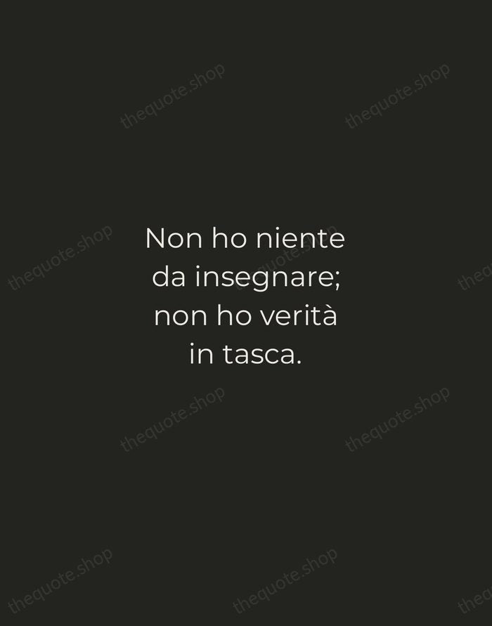 Non ho niente da insegnare; non ho verità in tasca. — Federico Fellini — Tracked Caps Unsigned