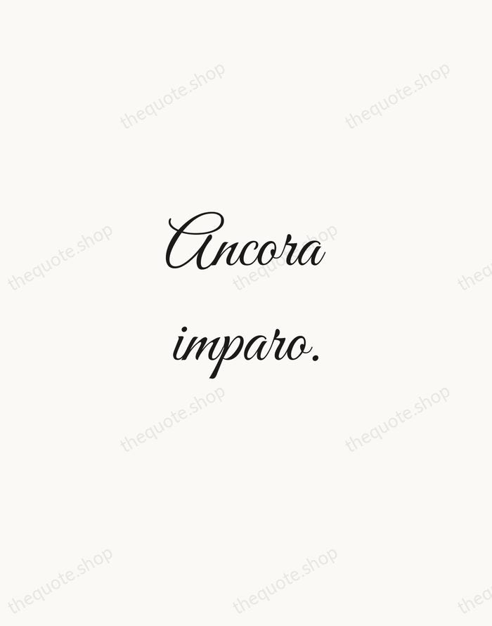 Ancora imparo. — Michelangelo Buonarroti — Script Whisper