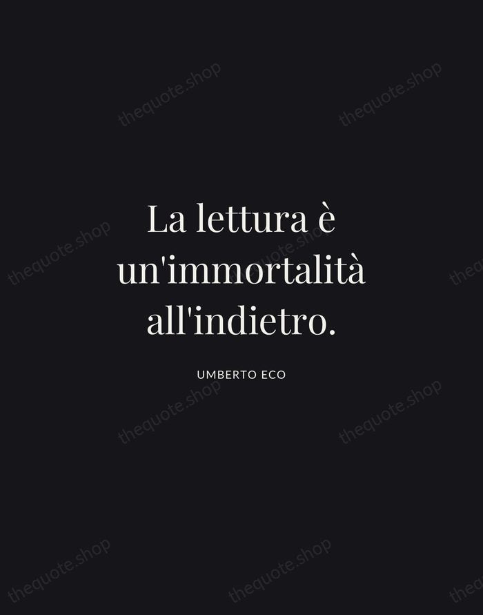 La lettura è un'immortalità all'indietro. — Umberto Eco | Printable Wall Art — Midnight Serif
