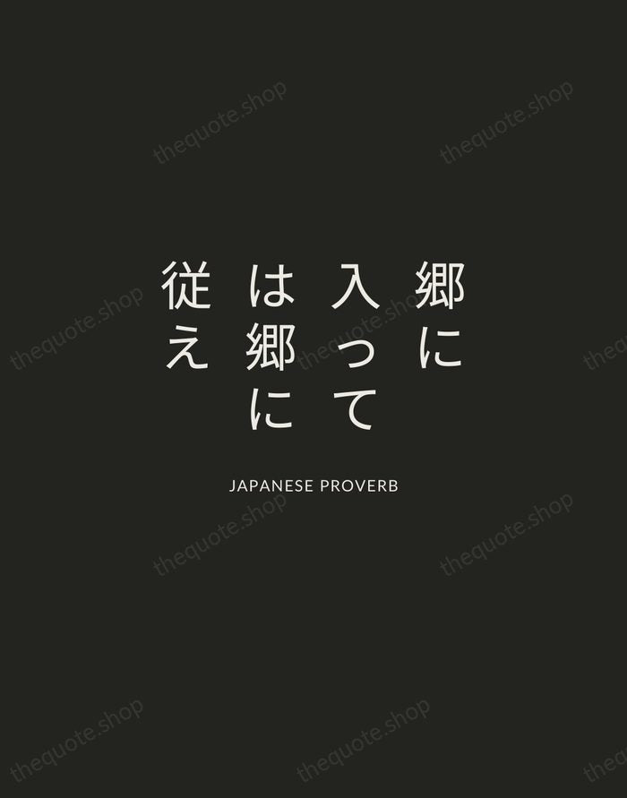 郷に入っては郷に従え — Japanese Proverb — Charcoal Sans