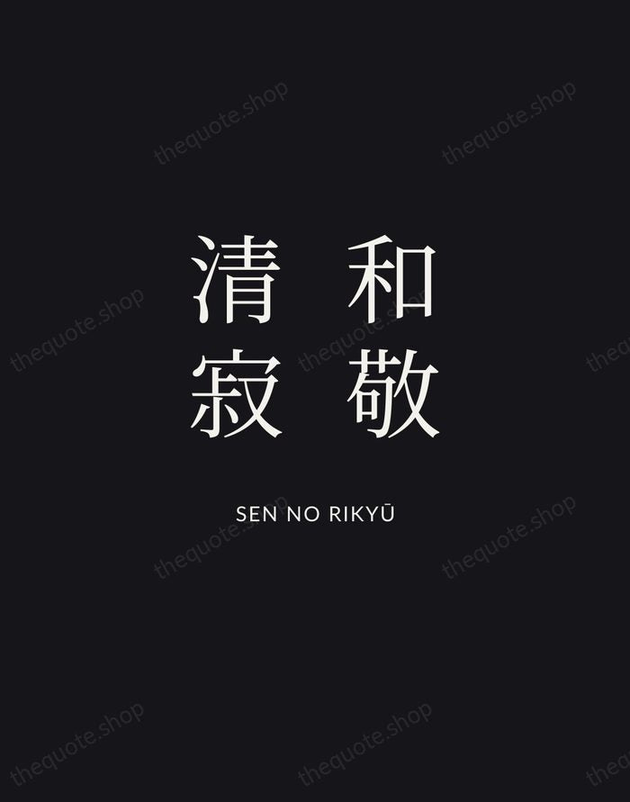 和敬清寂 — Sen no Rikyū | Printable Wall Art — Midnight Serif