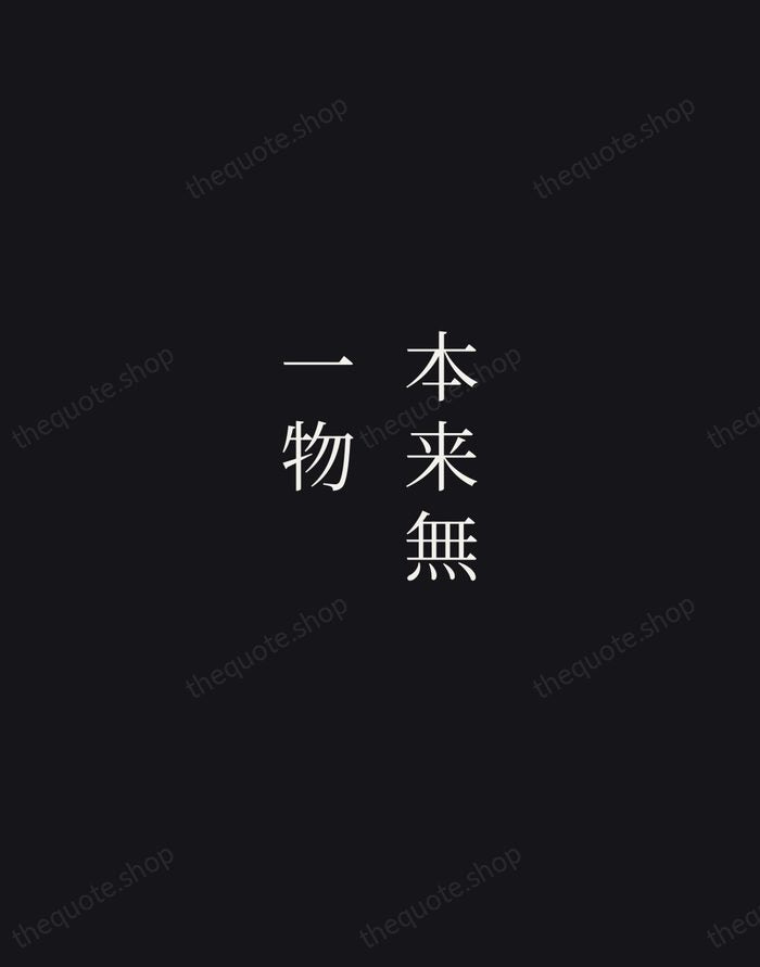本来無一物 — Zen Proverb — Night Script