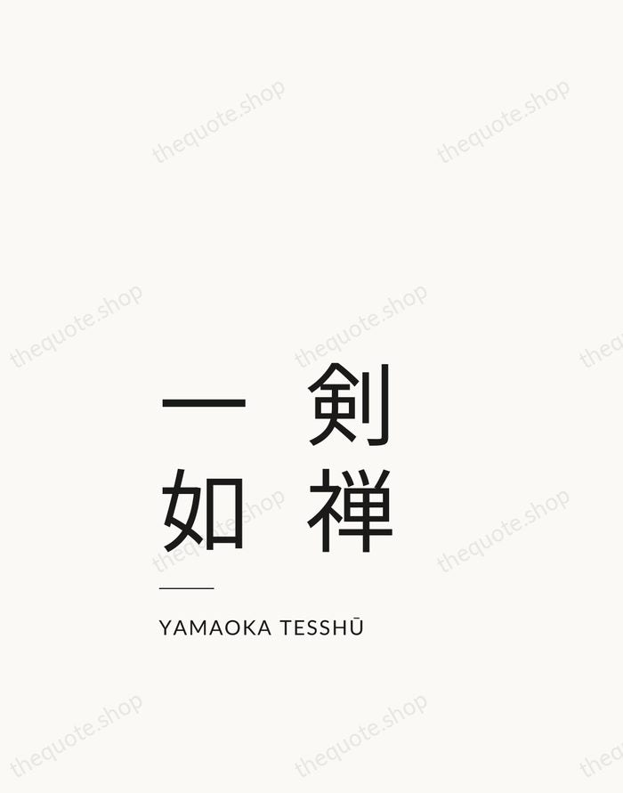 剣禅一如 — Yamaoka Tesshū — Studio Left