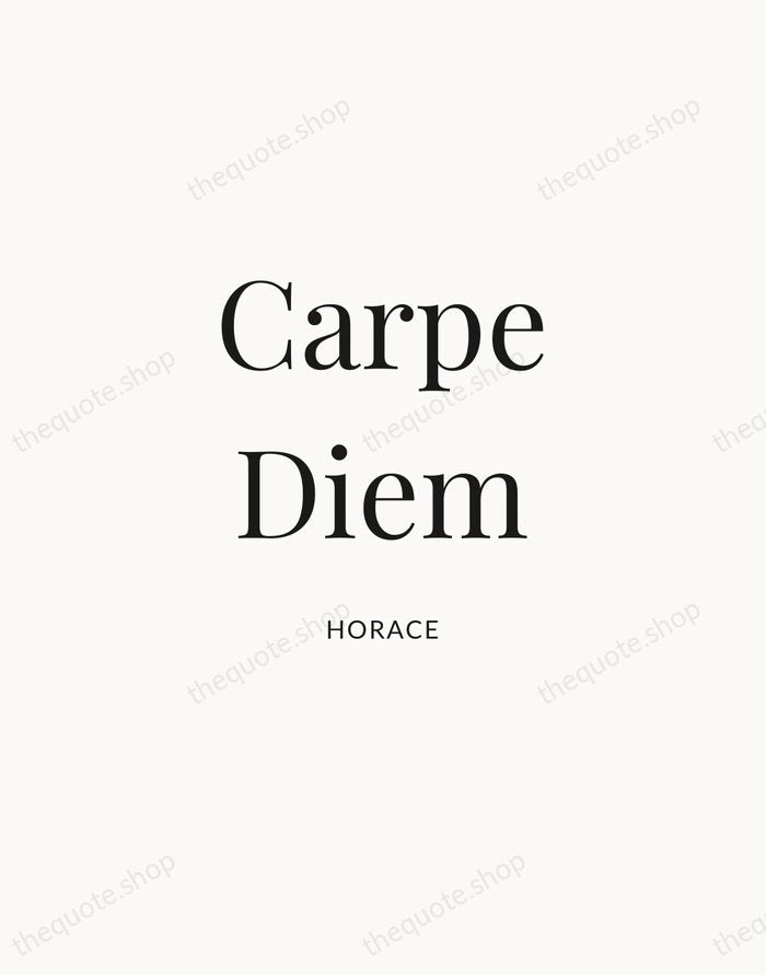 Carpe Diem — Horace | Printable Wall Art — Atelier Serif