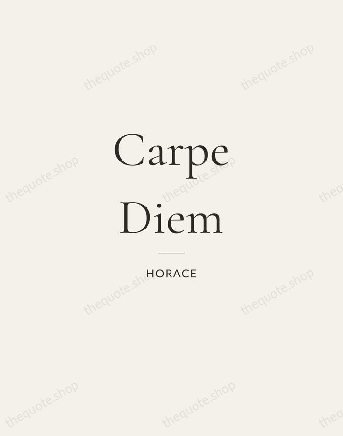 Carpe Diem — Horace — Gallery Rule