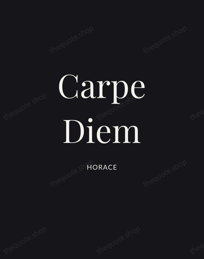 Carpe Diem — Horace | Printable Wall Art — Midnight Serif