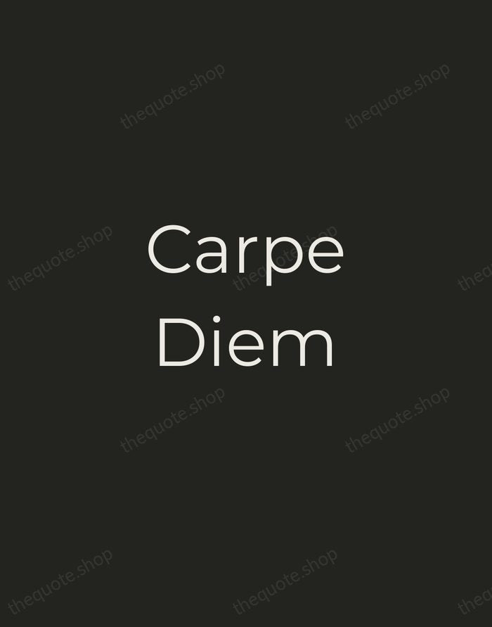 Carpe Diem — Horace — Tracked Caps Unsigned