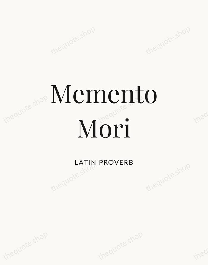Memento Mori — Latin Proverb | Printable Wall Art — Atelier Serif
