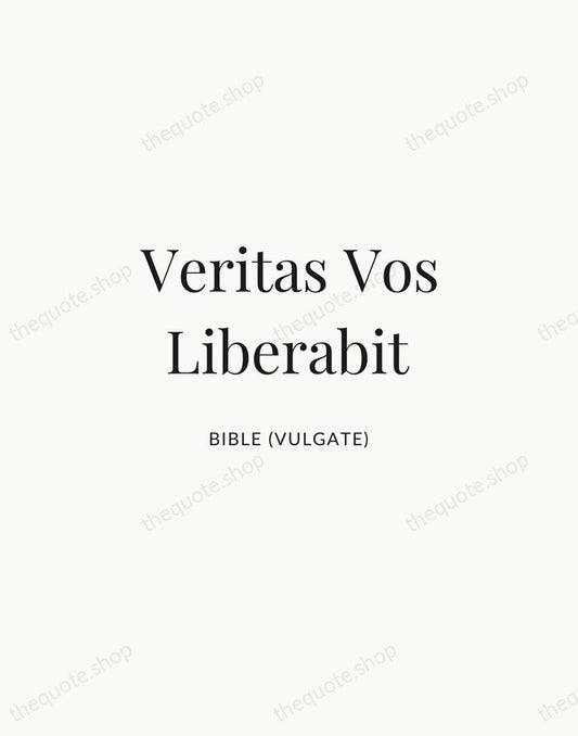 Veritas Vos Liberabit — Bible (Vulgate) | Printable Wall Art — Atelier Serif