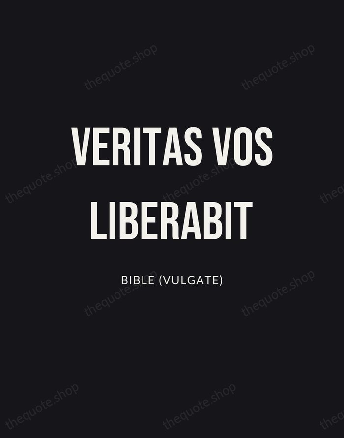 Veritas Vos Liberabit — Bible (Vulgate) | Printable Wall Art — Poster Condensed