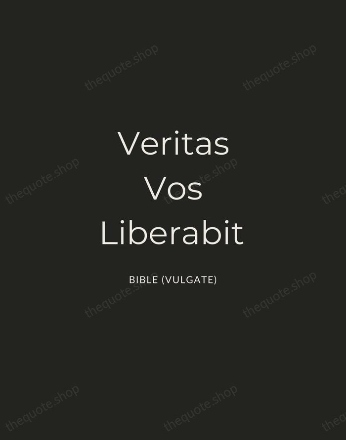 Veritas Vos Liberabit — Bible (Vulgate) — Charcoal Sans