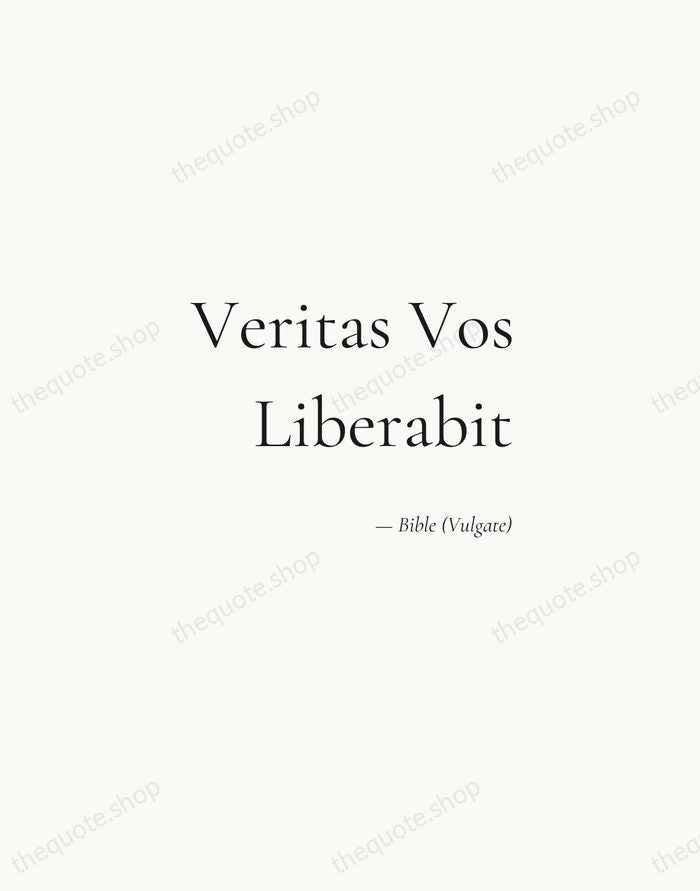 Veritas Vos Liberabit — Bible (Vulgate) — Soft Serif Right