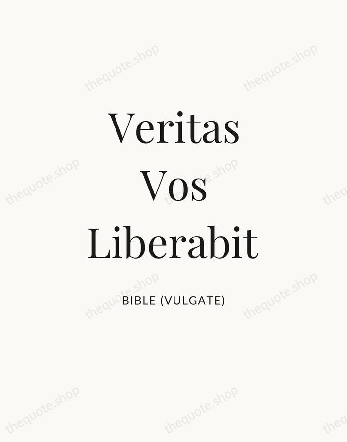 Veritas Vos Liberabit — Bible (Vulgate) — Statement Serif