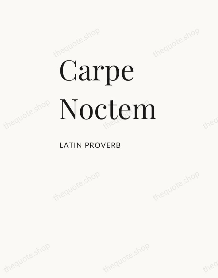 Carpe Noctem — Latin Proverb — Asymmetric Left