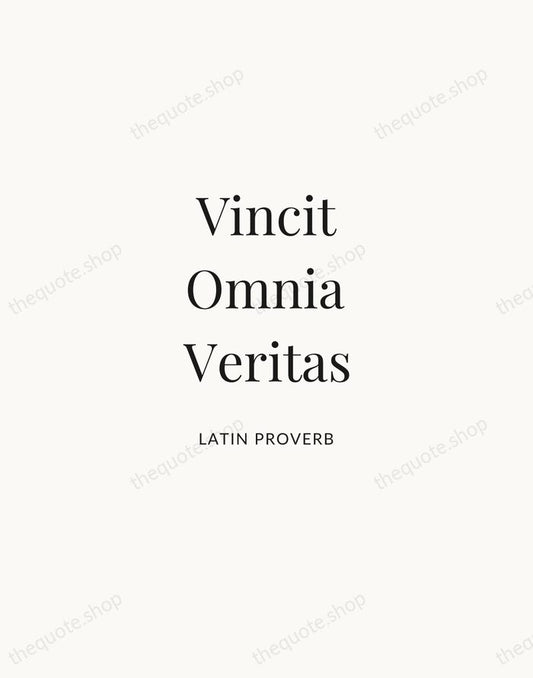 Vincit Omnia Veritas — Latin Proverb | Printable Wall Art — Atelier Serif