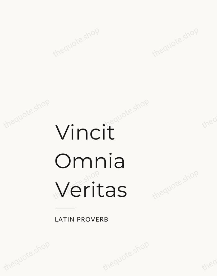 Vincit Omnia Veritas — Latin Proverb — Studio Left