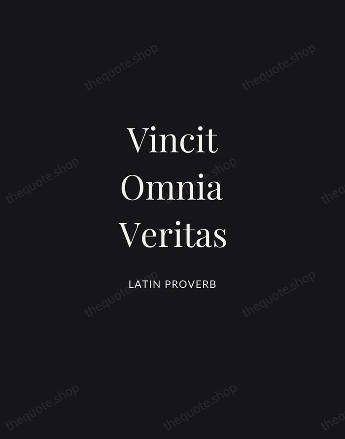 Vincit Omnia Veritas — Latin Proverb | Printable Wall Art — Midnight Serif
