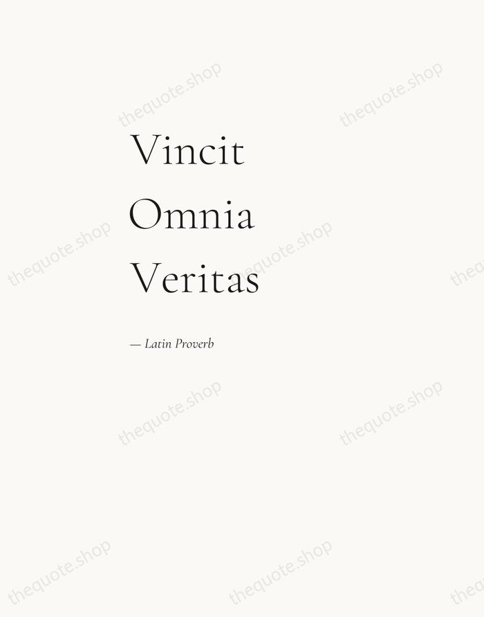 Vincit Omnia Veritas — Latin Proverb — Editorial Left Serif