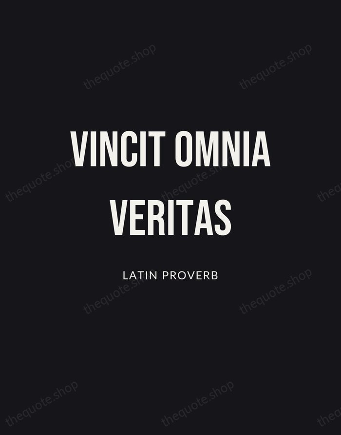 Vincit Omnia Veritas — Latin Proverb | Printable Wall Art — Poster Condensed