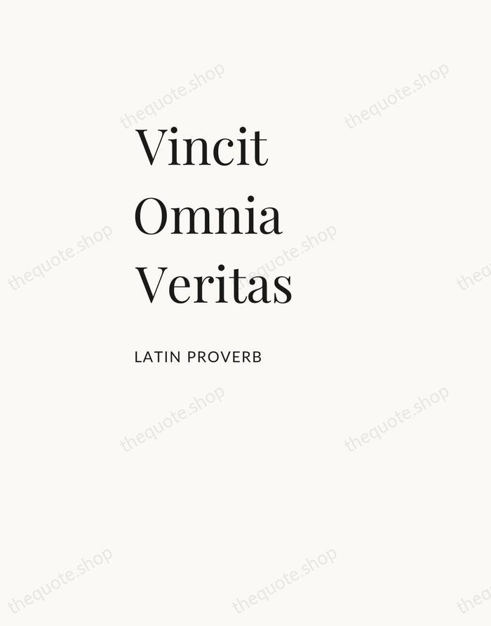 Vincit Omnia Veritas — Latin Proverb — Asymmetric Left