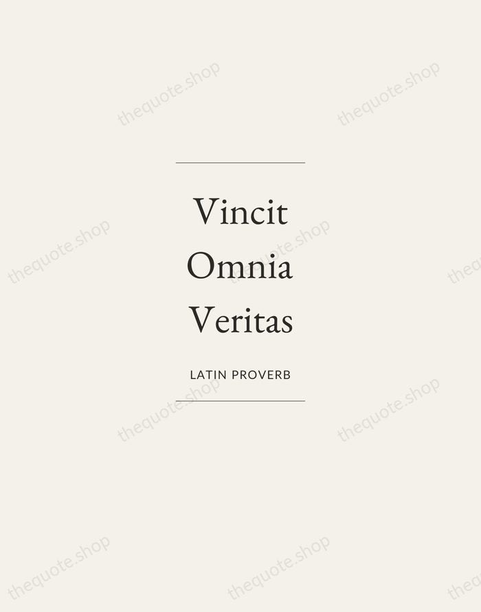 Vincit Omnia Veritas — Latin Proverb — Gallery Frame