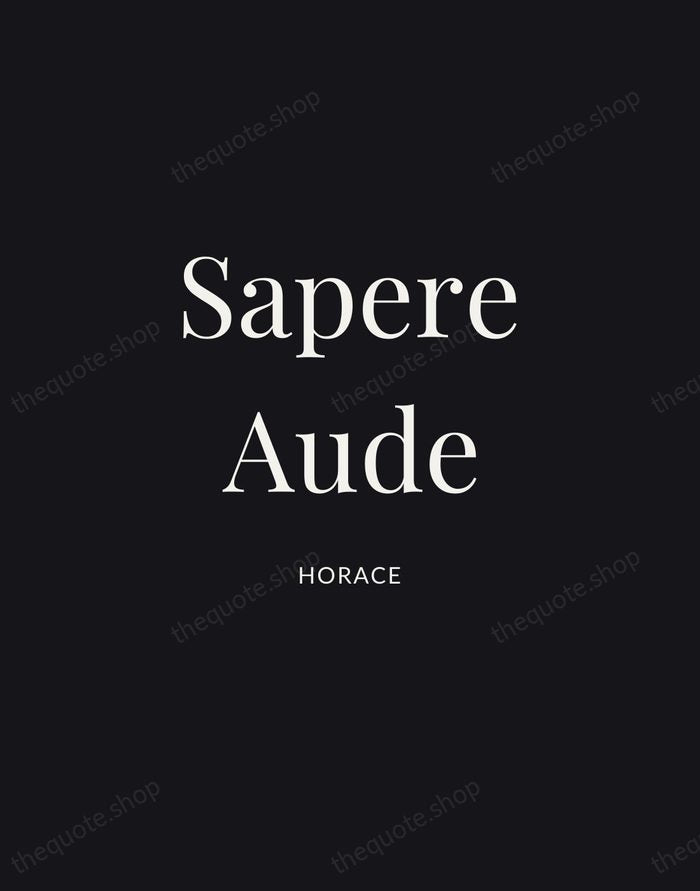 Sapere Aude — Horace | Printable Wall Art — Midnight Serif