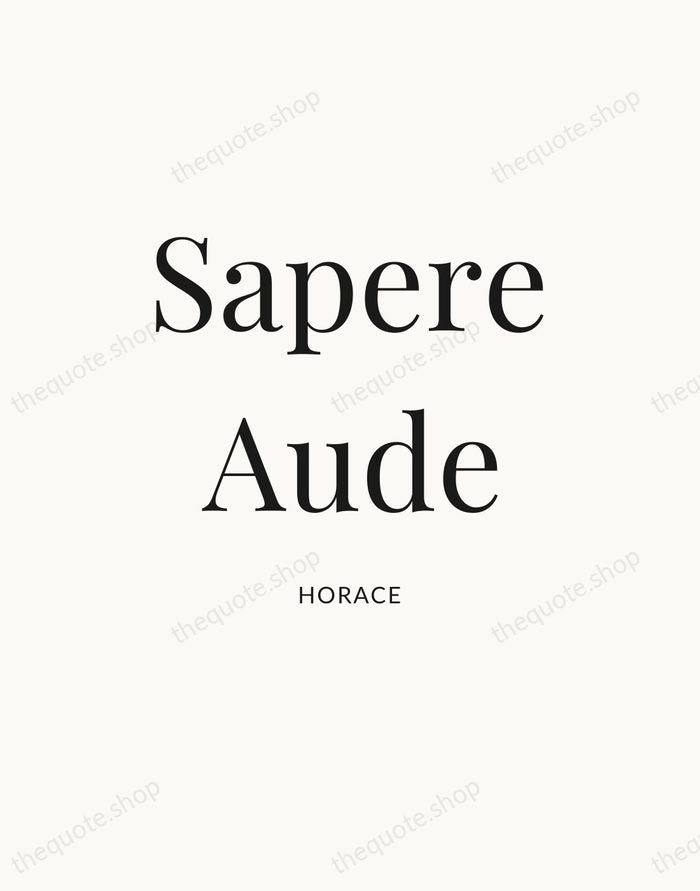 Sapere Aude — Horace — Statement Serif