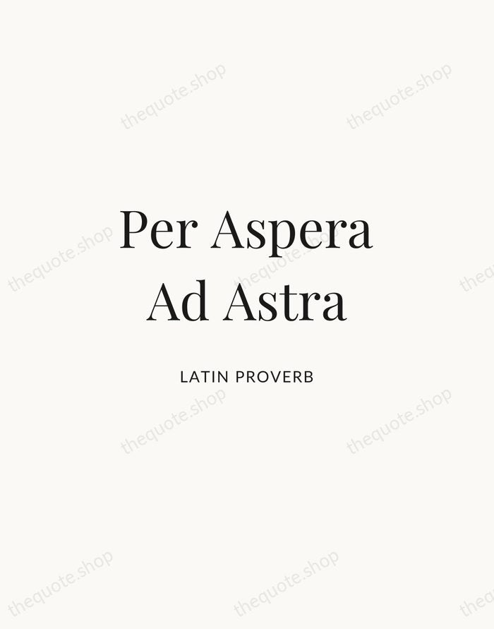 Per Aspera Ad Astra — Latin Proverb | Printable Wall Art — Atelier Serif