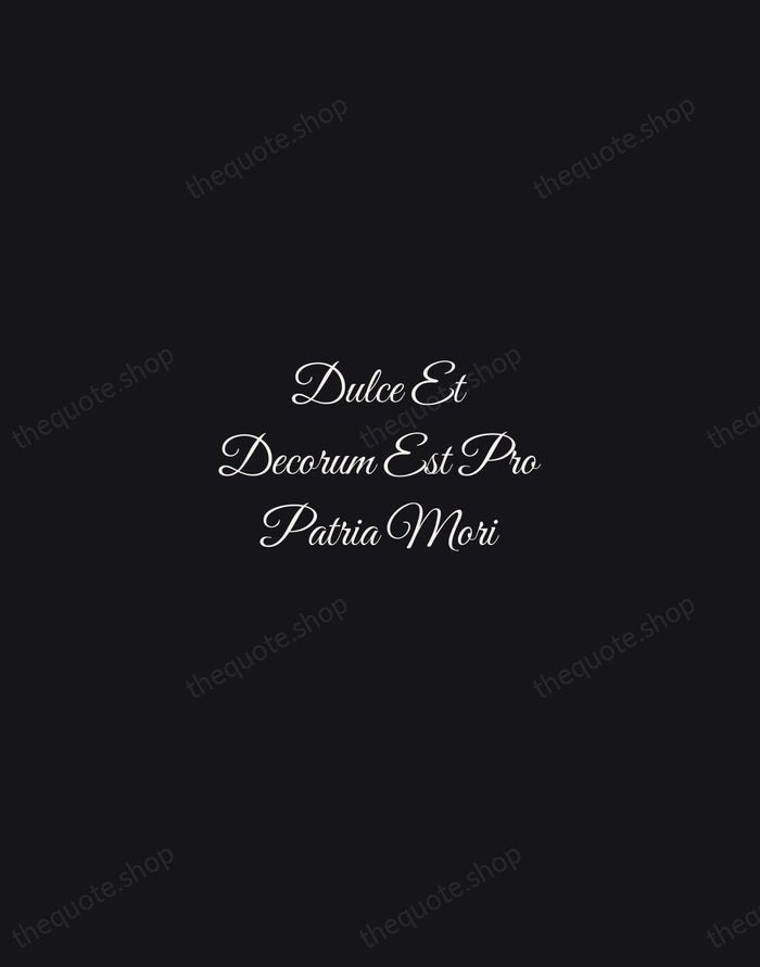 Dulce Et Decorum Est Pro Patria Mori — Horace — Night Script
