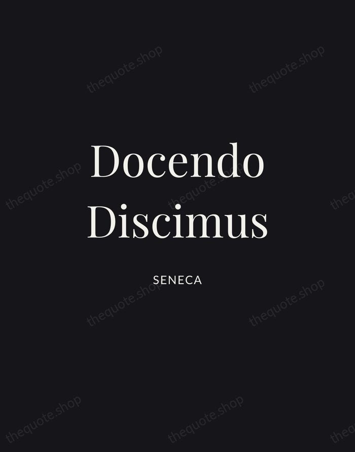 Docendo Discimus — Seneca | Printable Wall Art — Midnight Serif