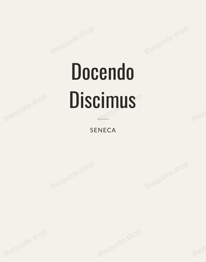 Docendo Discimus — Seneca — Letterpress Caps