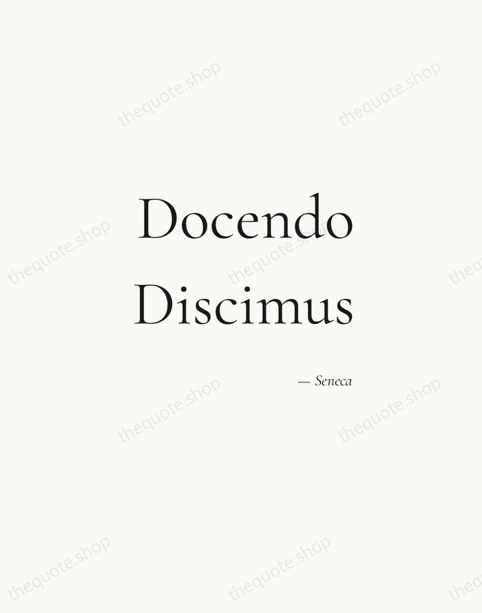 Docendo Discimus — Seneca — Soft Serif Right